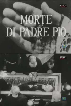 Постер: Morte di Padre Pio
