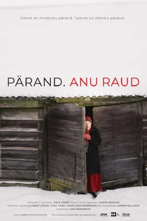 Постер: Pärand. Anu Raud