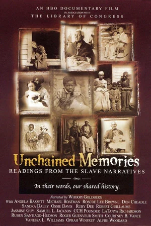 Постер: Unchained Memories: Readings from the Slave Narratives