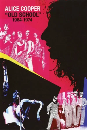 Постер: Alice Cooper: Old School: 1964-1974
