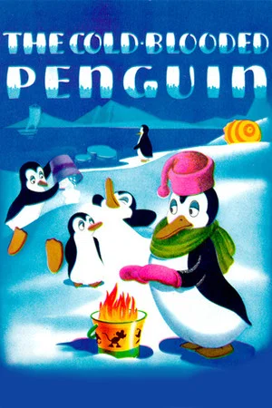 Постер: The Cold-blooded Penguin
