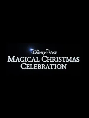Постер: Disney Parks Magical Christmas Celebration