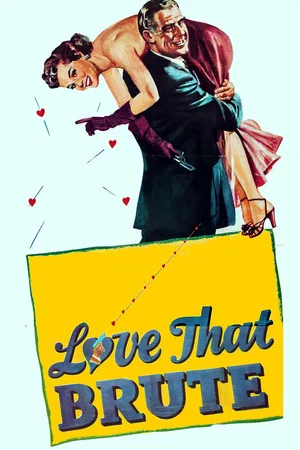Постер: Love That Brute