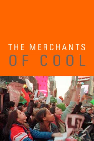 Постер: The Merchants of Cool
