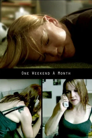 Постер: One Weekend a Month