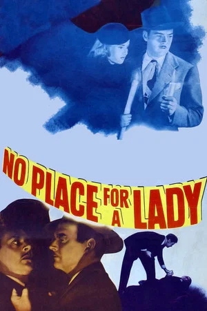 Постер: No Place for a Lady
