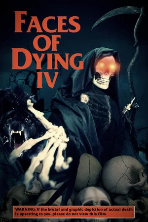 Постер: Faces of Dying IV