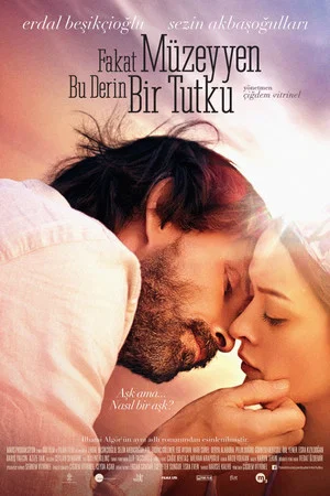 Постер: But Muzeyyen That's the Deepest Desire