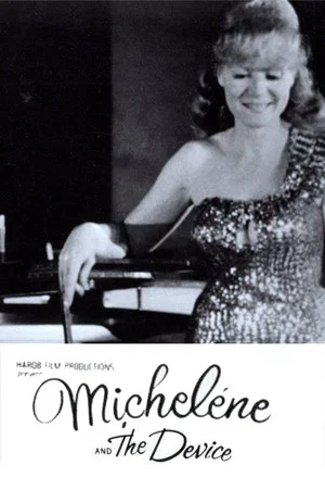 Постер: Michelene and the Device
