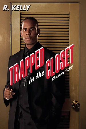Постер: Trapped in the Closet: Chapters 1-22