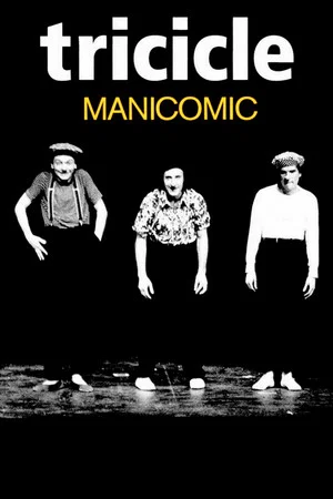 Постер: Tricicle: Manicomic