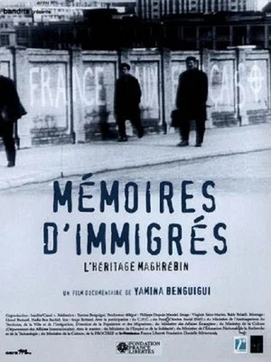 Постер: Mémoires d'immigrés, l'héritage maghrébin