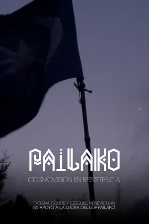 Постер: Pailako - Cosmovisión en resistencia