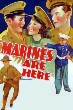 Постер: The Marines Are Here