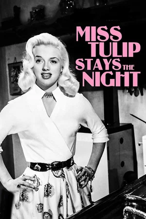 Постер: Miss Tulip Stays the Night