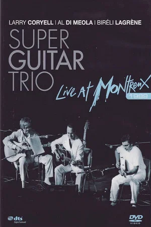Постер: Super Guitar Trio - Live At Montreux