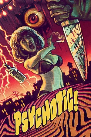 Постер: Psychotic!