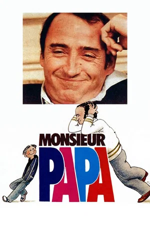 Постер: Monsieur Papa