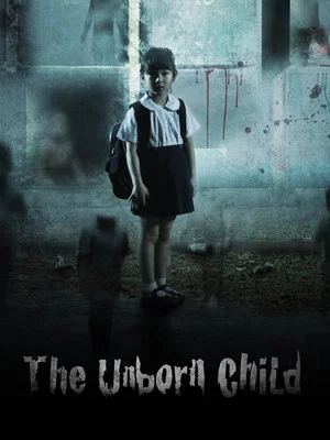 Постер: The Unborn Child
