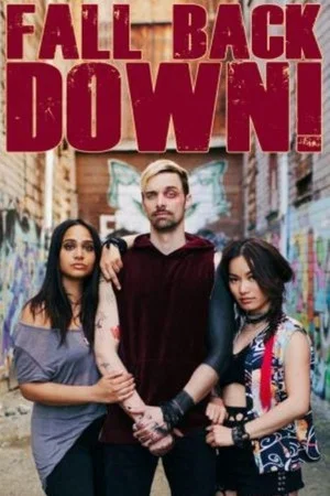 Постер: Fall Back Down