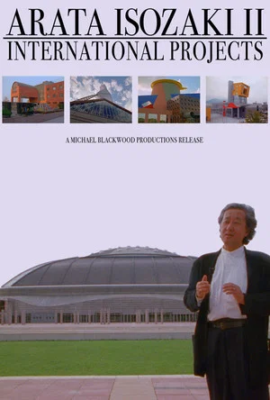Постер: Arata Isozaki II: International Projects