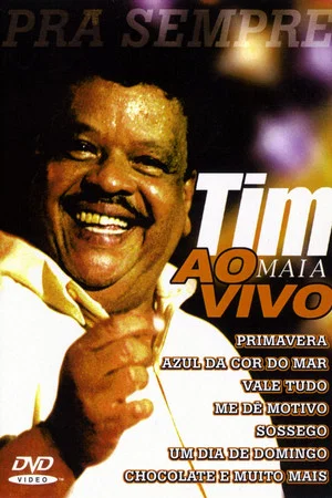 Постер: Tim Maia: Pra Sempre Ao Vivo