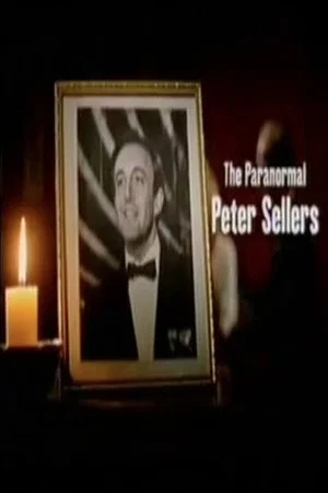 Постер: The Paranormal Peter Sellers