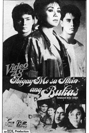 Постер: Ibigay mo sa akin ang bukas