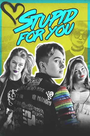Постер: Stupid for You