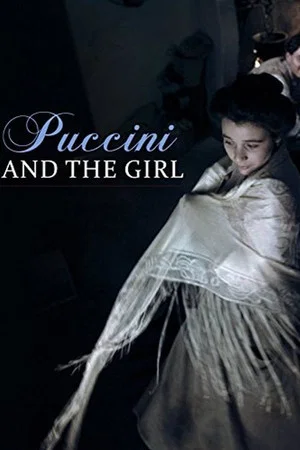 Постер: Puccini and the Girl