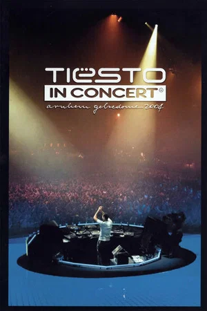 Постер: Tiësto In Concert Arnhem Gelredome