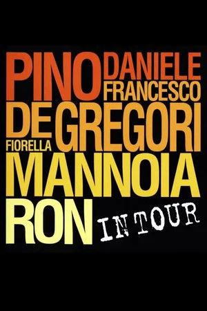 Постер: Pino Daniele, Francesco De Gregori, Fiorella Mannoia, Ron: In Tour