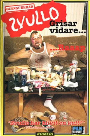 Постер: Svullo grisar vidare