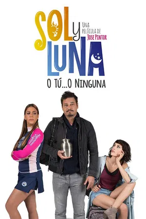 Постер: Sol y Luna: Dos Mejor Que Una