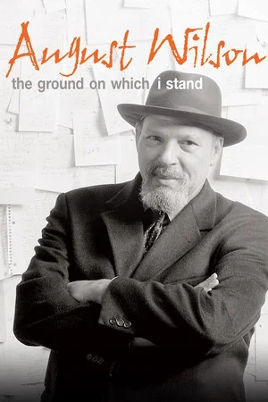Постер: August Wilson: The Ground on Which I Stand