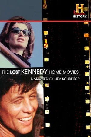 Постер: The Lost Kennedy Home Movies