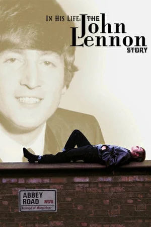 Постер: In His Life: The John Lennon Story