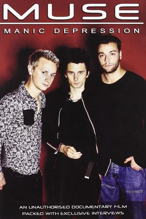 Постер: Muse: Manic Depression