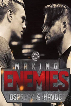 Постер: Making Enemies: Ospreay & Havoc