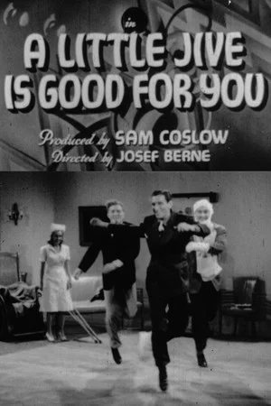 Постер: A Little Jive Is Good for You