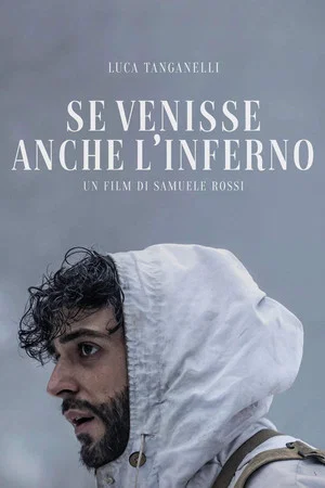 Постер: Se venisse anche l’inferno