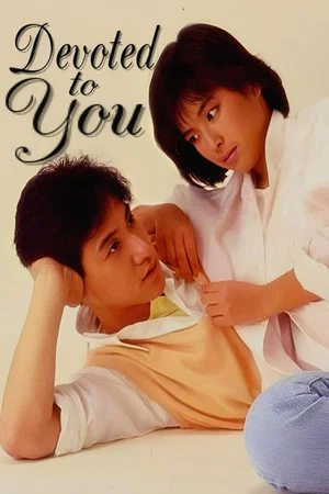 Постер: Devoted to You