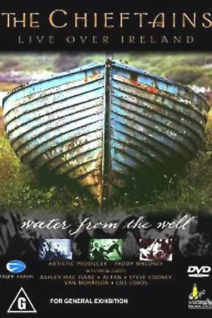 Постер: The Chieftains - Live Over Ireland: Water From The Well