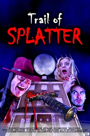 Постер: Trail of Splatter