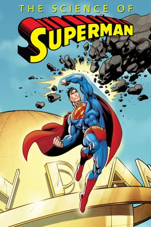 Постер: The Science of Superman