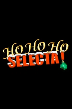 Постер: Ho Ho Ho Selecta!