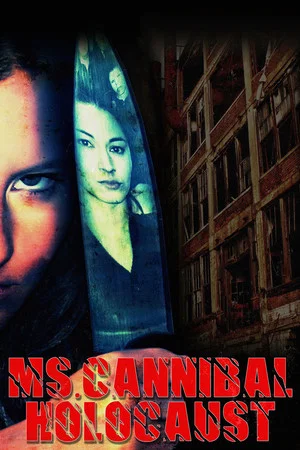 Постер: Ms. Cannibal Holocaust