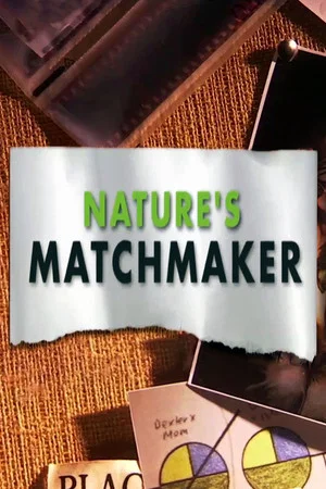 Постер: Nature's Matchmaker