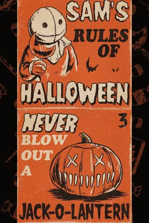 Постер: Trick 'r Treat Rule #3 - Never Blow Out a Jack O' Lantern
