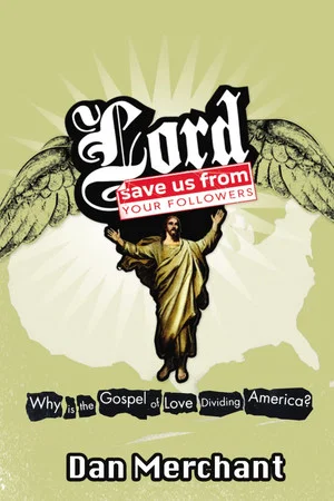 Постер: Lord, Save Us from Your Followers